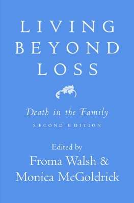 Living Beyond Loss - WALSH,F