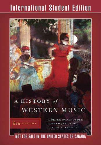 A History of Western Music - J. Peter Burkholder