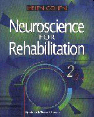Neuroscience for Rehabilitation - Helen A. Cohen