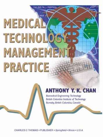 Medical Technology Management Practice - Anthony Y K Chan