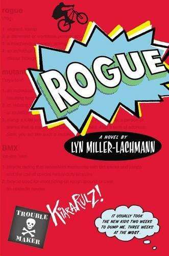 ROGUE - Lyn Miller-Lachmann
