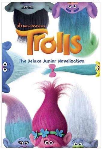 Trolls: The Deluxe Junior Novelization - Random House