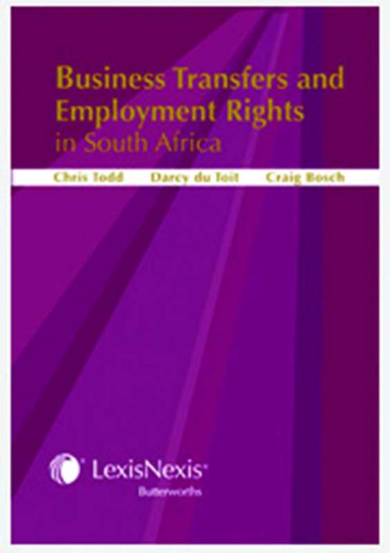 Business Transfers and Employment Rights in South Africa - D. du Toit