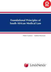 Foundational principles of South African medical law - CARSTENS,P