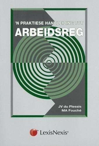 Praktiese handleiding tot arbeidsreg - DUPLESSIS,J
