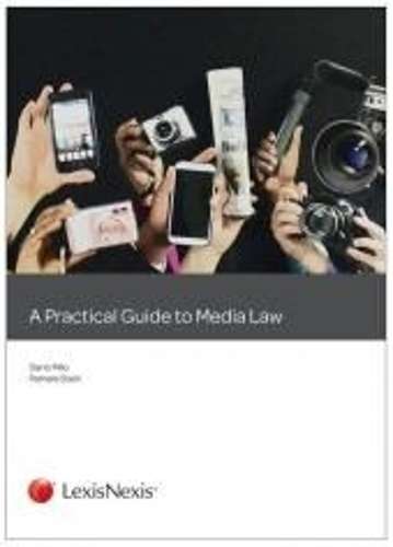 Practical Guide to Media Law - MILO,D