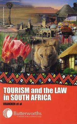 TOURISM & THE LAW IN SA SECONDHAND - VRANCKEN