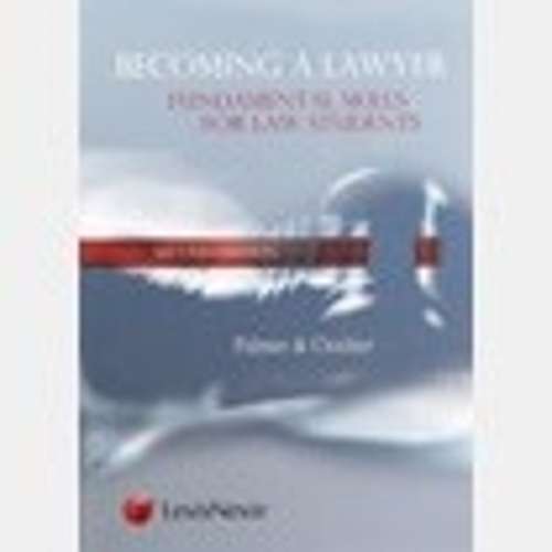 Becoming a lawyer: fundamental skills for law students - PALMER,R