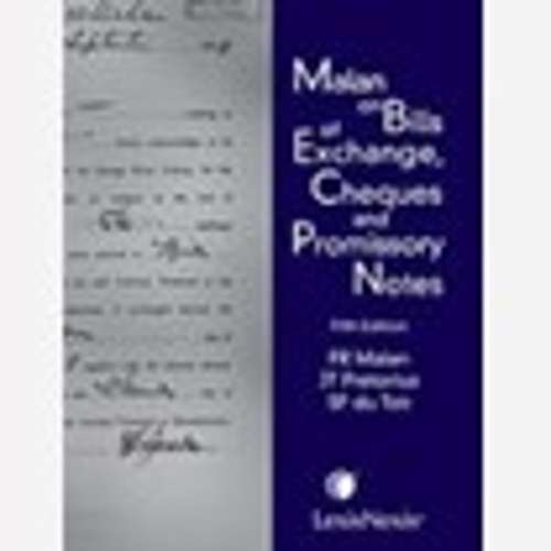Malan on bills of exchange cheques and promissory notes in South Afr - MALAN,FR