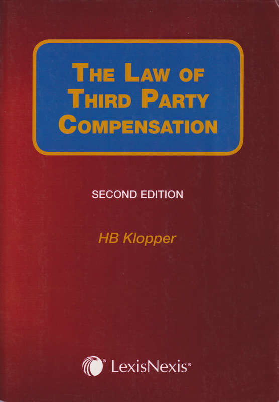 Law of third party compensation - H.B. Klopper