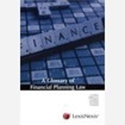 A glossary of financial planning law - KILLIAN,C