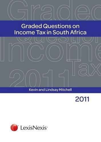 GRADED QUESTIONS ON INCOME TAX 2011 SECONDHAND - MITCHELL,K