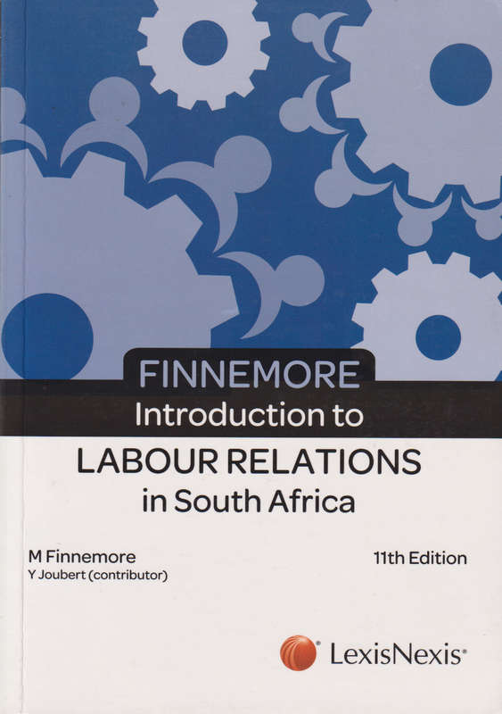 Introduction to labour relations in South Africa - FINNEMORE