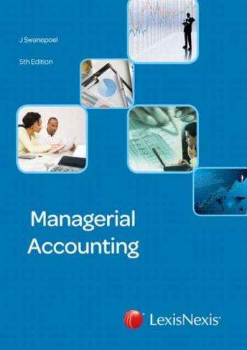 MANAGERIAL ACCOUNTING SECONDHAND - SWANEPOEL,J