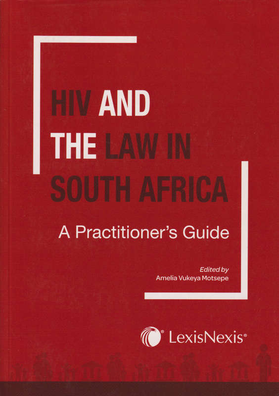 HIV & THE LAW IN SA A PRACTITION GDE - MOTSEPE,A