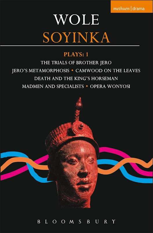 Soyinka Plays: \Brother Jero\"; \"Camwood on the Leaves\"; \"Death and t - Wole Soyinda"
