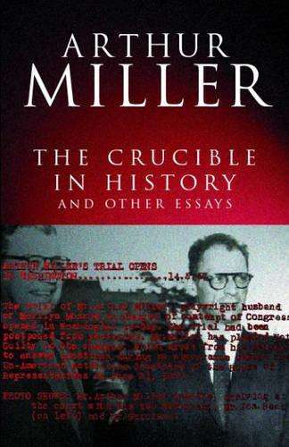 The Crucible in History - Arthur Miller