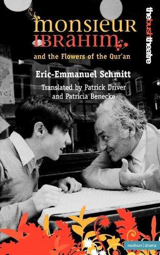 Monsieur Ibrahim and the Flowers of the Qu'ran - Eric-Emmanuel Schmitt