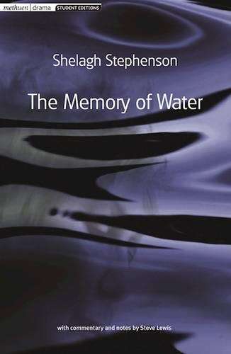 The Memory of Water - Shelagh Stephenson
