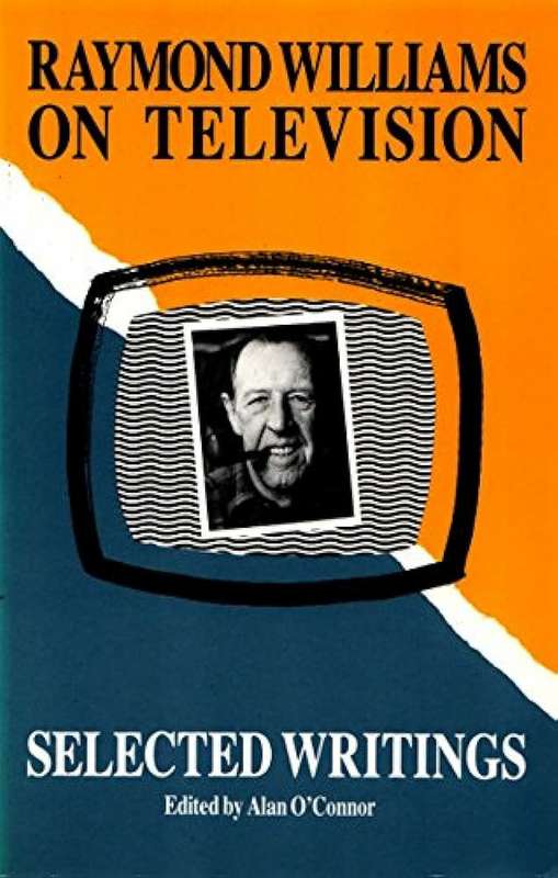 RAYMOND WILLIAMS ON TELEVISION SECONDHAND - OCONNOR,A