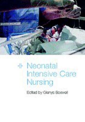 Neonatal Intensive Care Nursing - BOXWELL