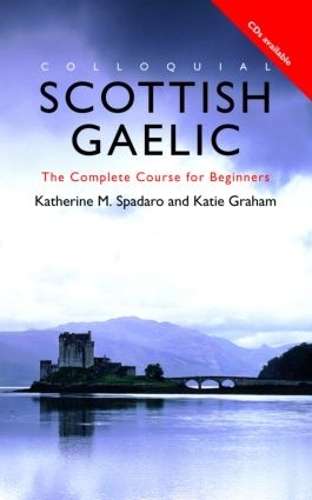 Colloquial Scottish Gaelic - SCOTTISH