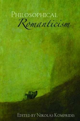 Philosophical Romanticism - KOMPRIDIS,N