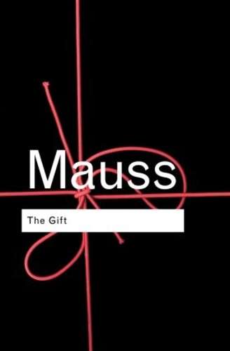The Gift - Marcel Mauss