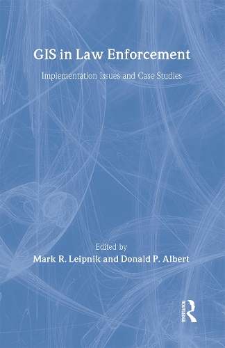 GIS in Law Enforcement - LEIPNIK,M