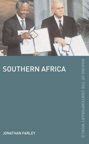SOUTHERN AFRICA MAKING OF THE CONT WORLD SECONDHAND - FARLEY,J