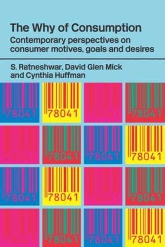 The Why of Consumption - Cynthia Huffman