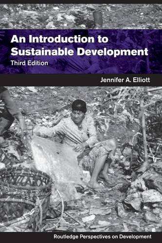 An Introduction to Sustainable Development - Jennifer A. Elliott