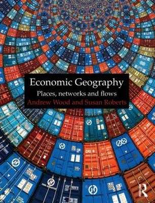 Economic Geography - Andrew Wood
