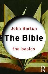 The Bible: The Basics - John Barton