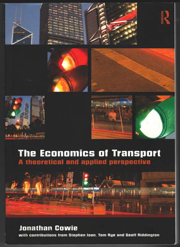 The Economics of Transport - Jonathan Cowie
