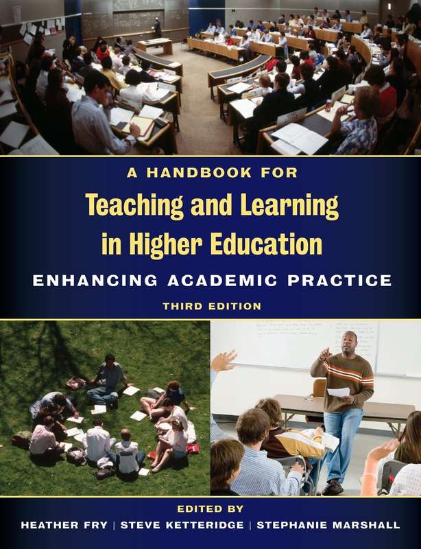 A Handbook for Teaching and Learning in Higher Education - FRY,H