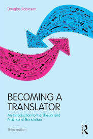 Becoming a Translator - Douglas Robinson