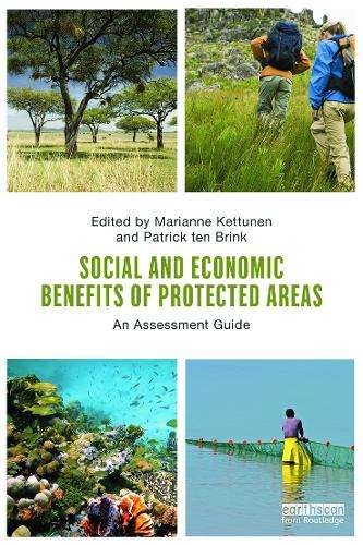Social and Economic Benefits of Protected Areas - KETTUNEN,M