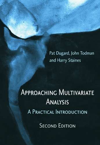 Approaching Multivariate Analysis 2nd Edition - Pat Dugard