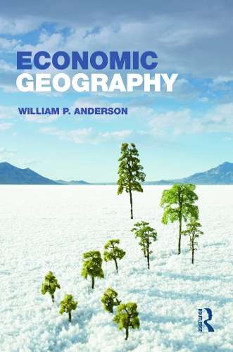 Economic Geography - William P. Anderson