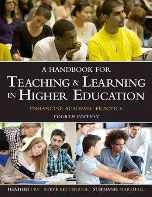 A Handbook for Teaching and Learning in Higher Education - FRY