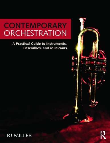 Contemporary Orchestration - R.J. Miller