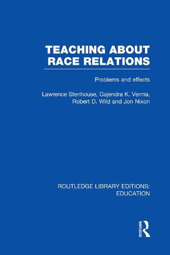 Teaching About Race Relations - Lawrence Stenhouse