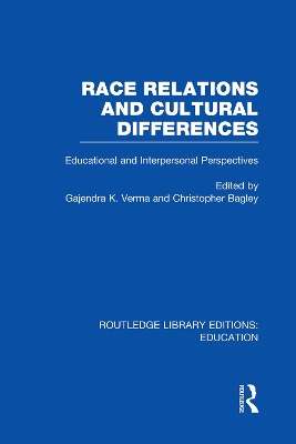 Race Relations and Cultural Differences - Gajendra Verma