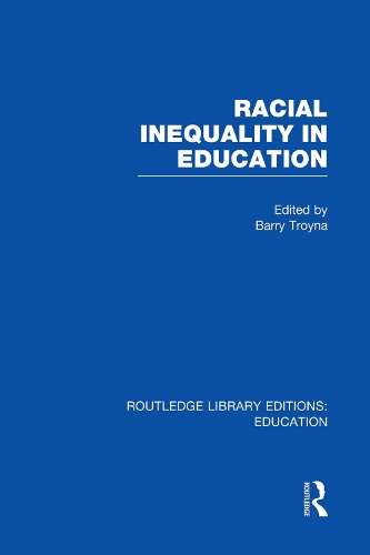 Racial Inequality in Education - ROUTLEDGE