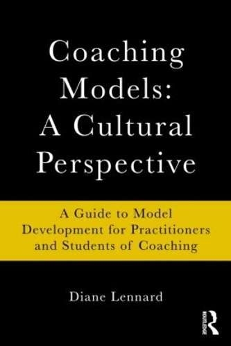 Coaching Models: A Cultural Perspective - Diane Lennard