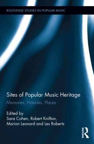 Sites of Popular Music Heritage - COHEN,S