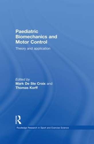 Paediatric Biomechanics and Motor Control - DESTECROIX,M
