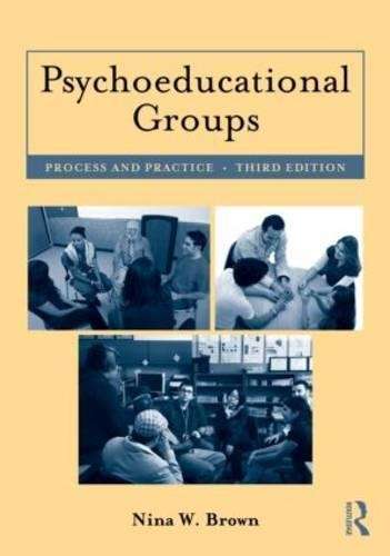 Psychoeducational Groups - Nina W. Brown