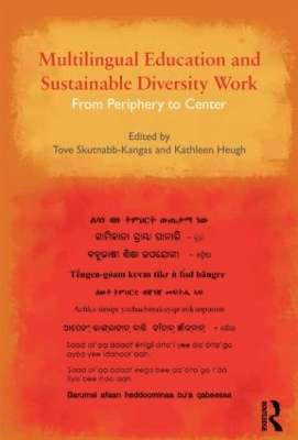 Multilingual Education and Sustainable Diversity Work - SKUTNABB-KANGAS,T